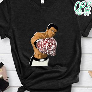 Muhammad Ali Only A Man Who Knows What It Is Like To Be Defeated Shirt
