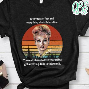 Lucille Ball Love Yourself First Shirt