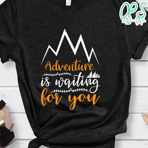 Adventure Is Waiting For You Black Shirt