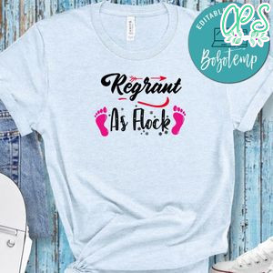 Regrant As Flock Shirt