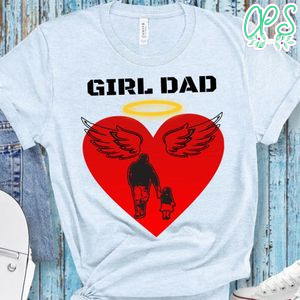 Girl Dad Love Heart Angel Wing Shirt