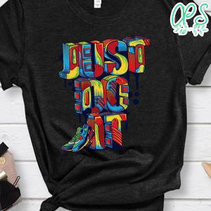 Just Do It Color And Boot Shirt