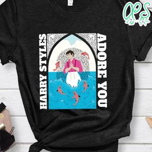 Harry Styles Adore You Shirt, Harry Styles Shirt