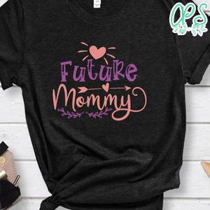 Future Mommy Shirt