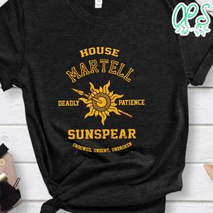 House Martell Deadly Patience Shirt
