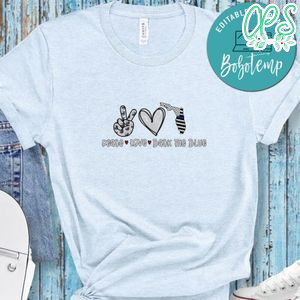 Florida Back the Blue Peace Heart Love Shirt