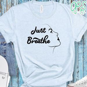 Yoga Just Breathe Shirt