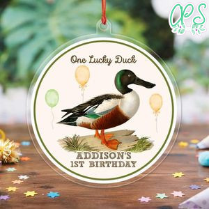 One Lucky Duck Acrylic Ornament Birthday Gift