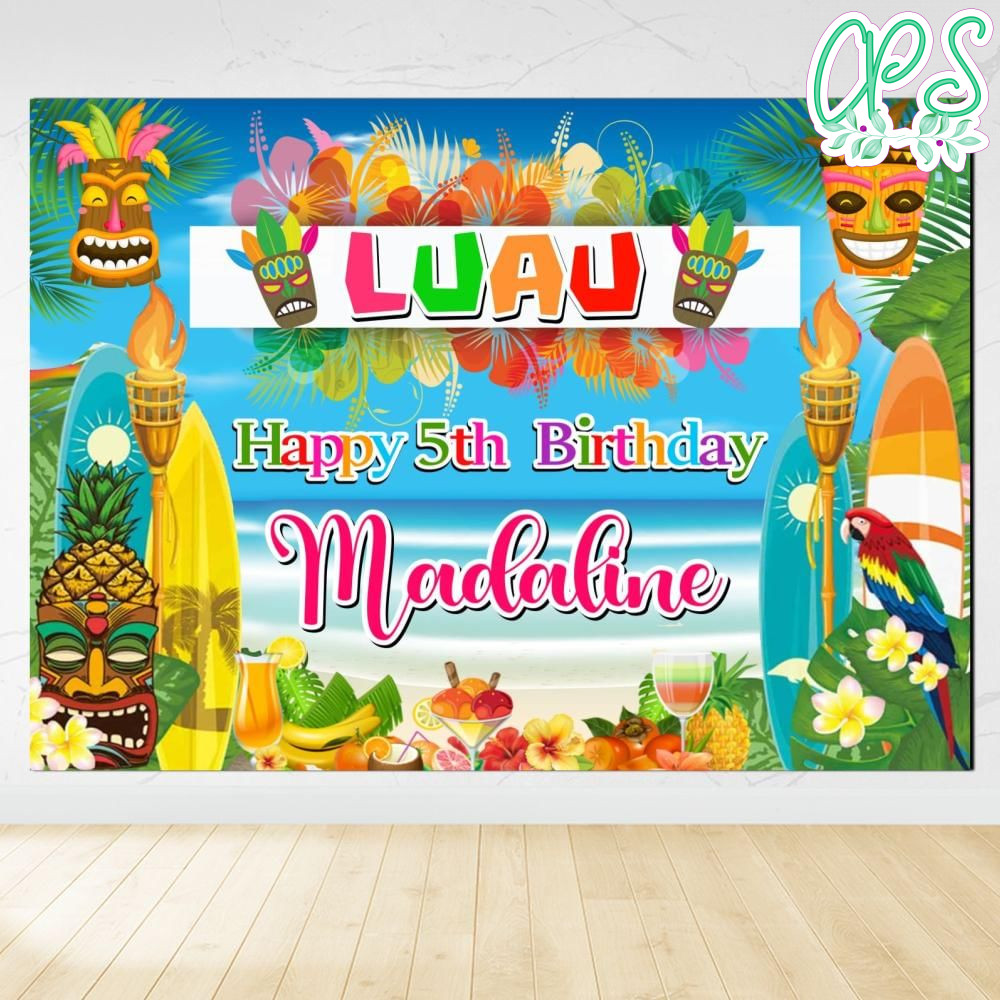 Luau Birthday Backdrop Digital File Template | CustomPartyShirts