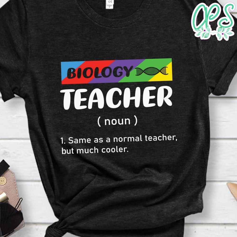 Funny Biology Teacher Meaning shirt CustomPartyShirts Studio
