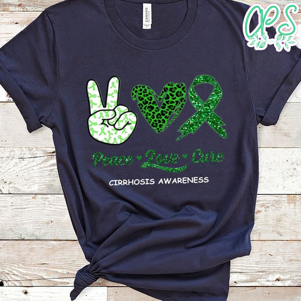Peace Love Cure Cirrhosis Awareness Shirt