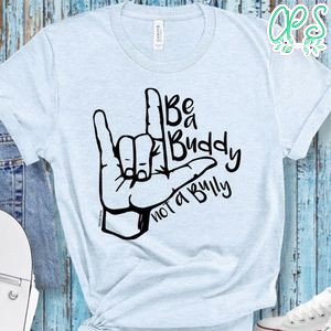 Be a buddy not a bully PNG file template