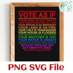 Vote As If LGBTQ Rights Pride Month SVG PNG design template