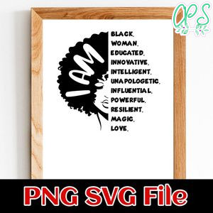 I Am Black Woman Educated PNG SVG design template