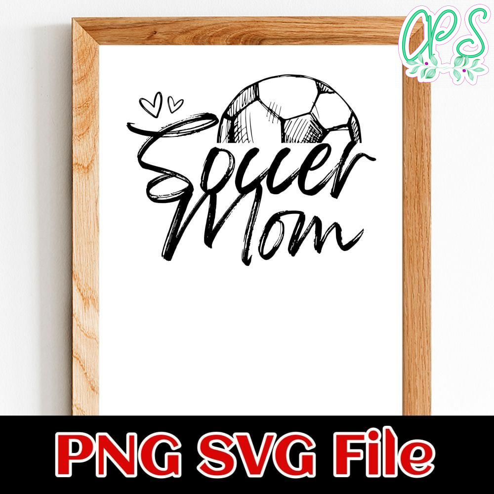 Soccer Mom Customer Request PNG file template