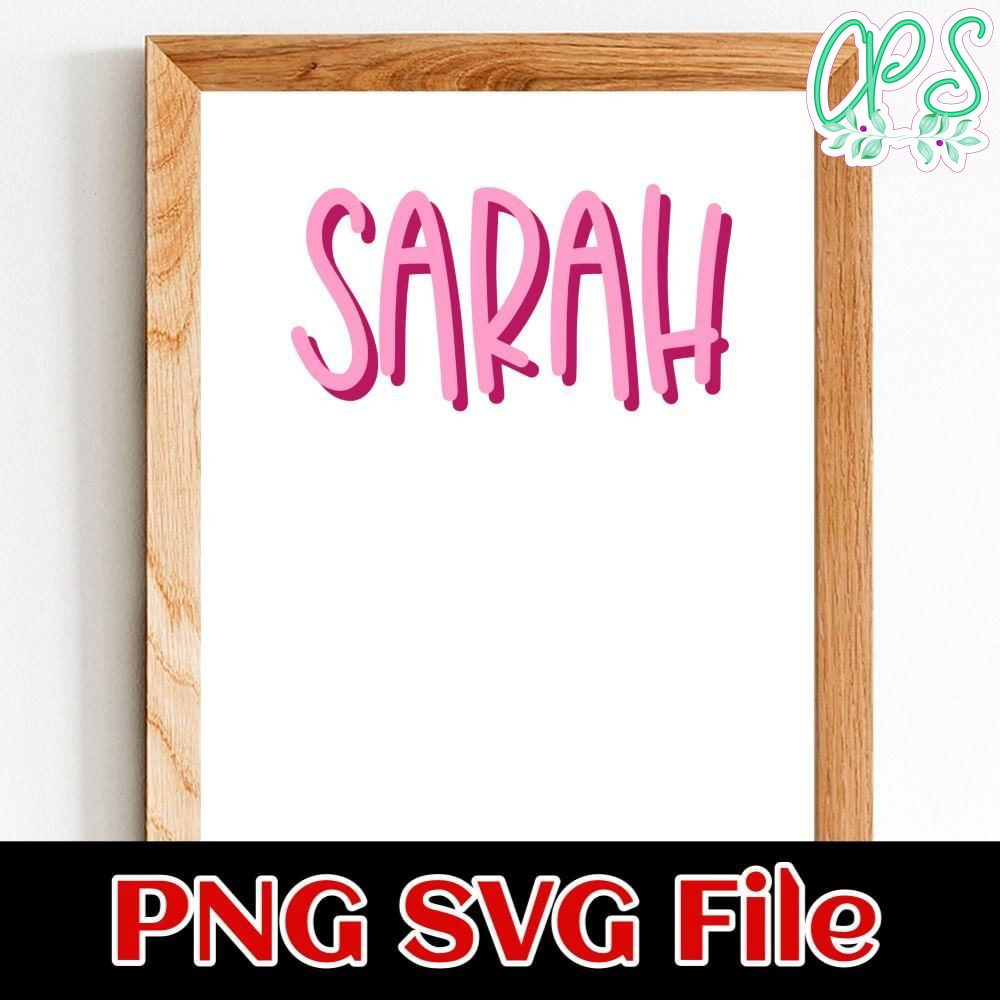 Sarah text Customer Request PNG file template