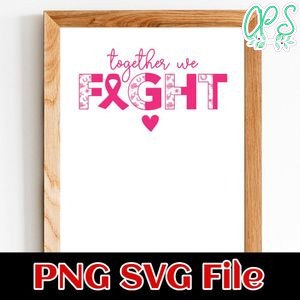 Together we Fight Customer Request PNG file template