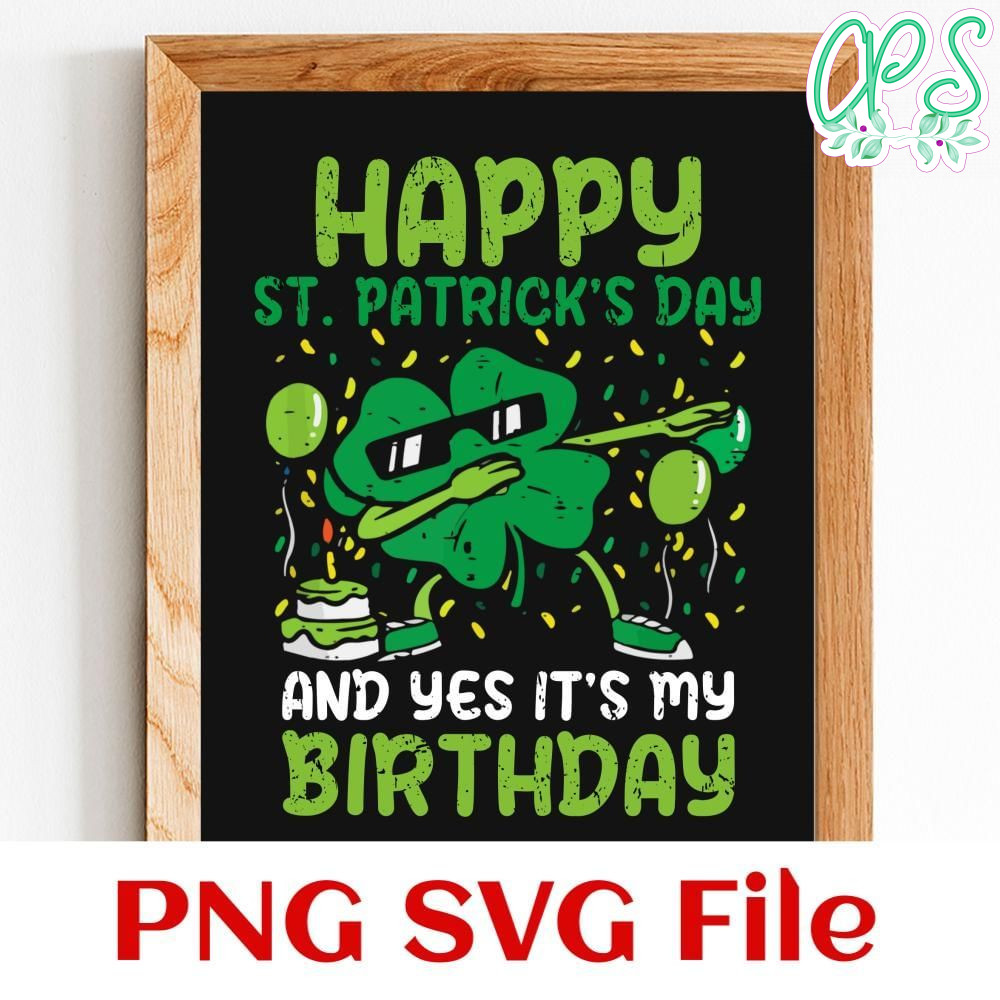 Happy St Patricks Day Birthday Shamrock Dab Customer Request PNG file template