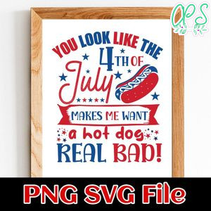 4th Of July Makes Me Want A Hot Dog Real Bad SVG PNG design template