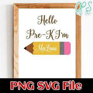 Hello Pre kindergarten Customer Request PNG file template