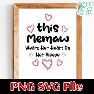 This Memaw Wears Her Heart On Her Sleeve PNG SVG file template