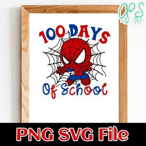 Spiderman 100 Days Of School SVG PNG Customizable Instant Download