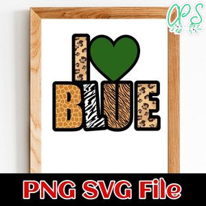 I love blue Customer Request PNG file template