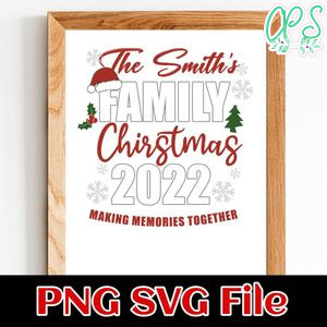 Family Christmas Make Memories together PNG SVG file template