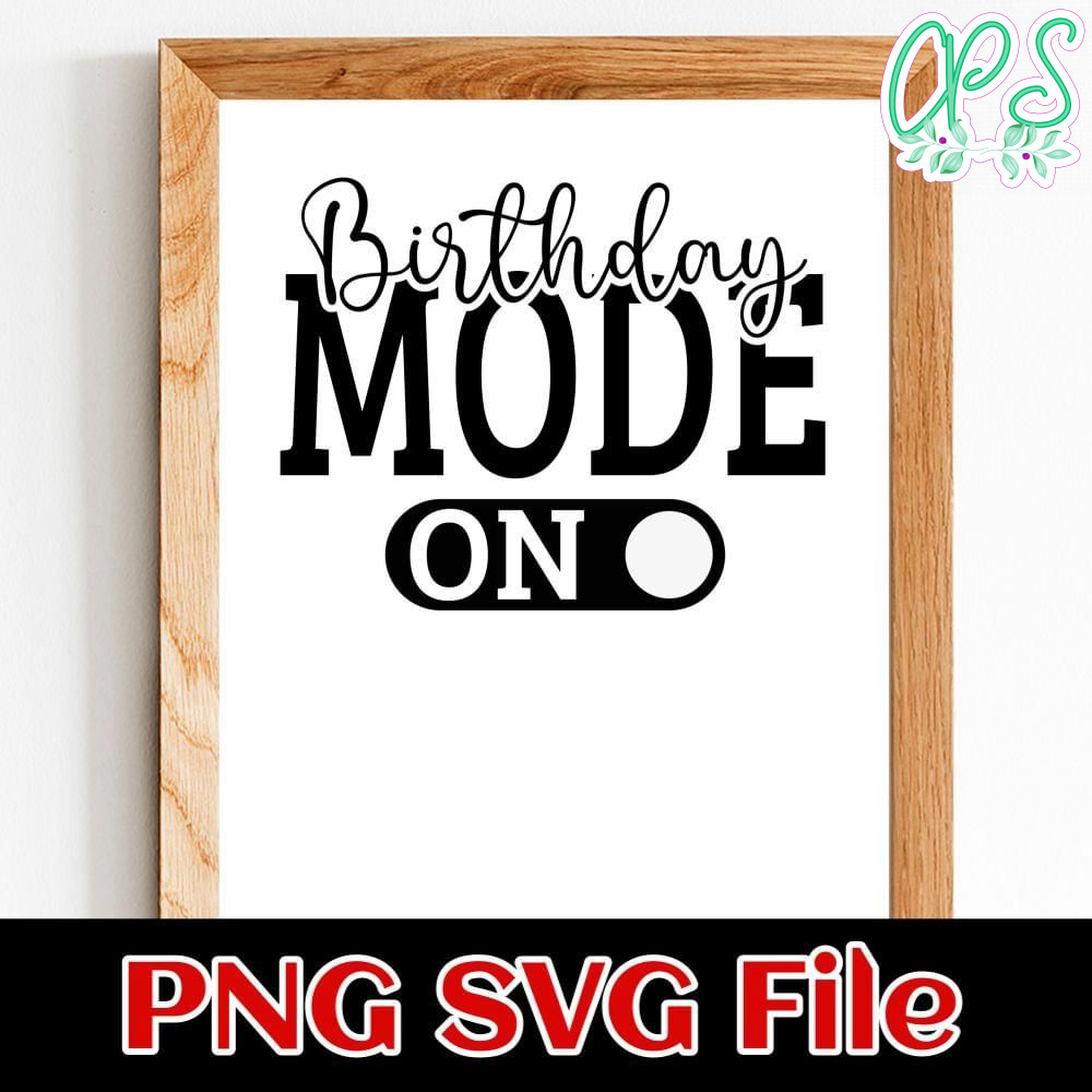BIrthday mode on Customer Request SVG file template