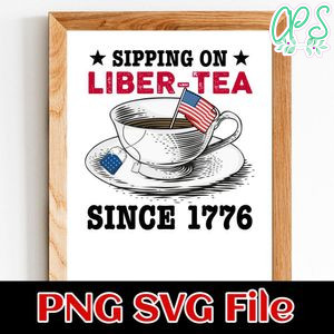 Sipping On Liber Tea Since 1776 SVG PNG design template