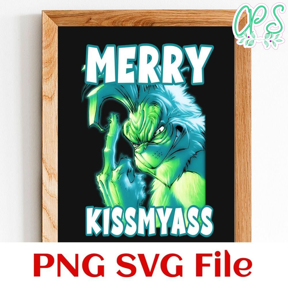 Merry kiss my ass Customer Request PNG file template