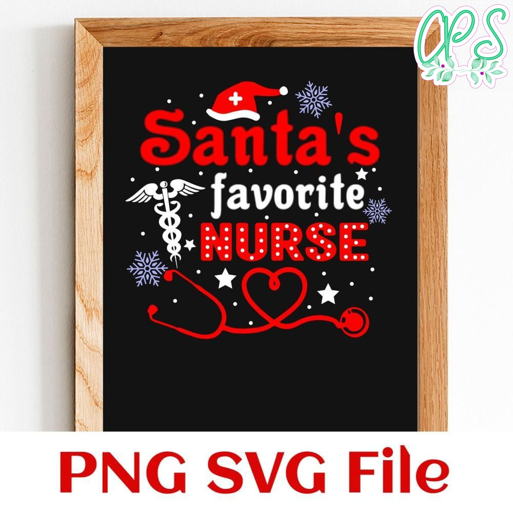 Santa's favorite nurse Customer Request PNG file template