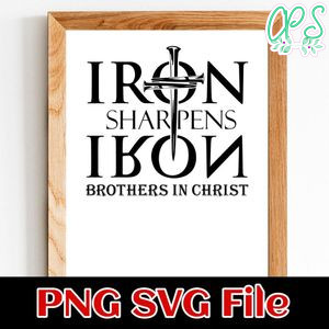 Iron Sharpens Iron Brothers in Christ PNG SVG file template