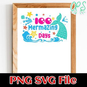 100 Mermazing Days PNG SVG file template