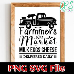 Farmer's Market Truck Fresh Eggs Delivered daily PNG SVG File Customizable Template Instant Download
