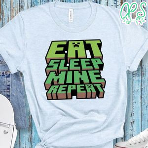 Eat Sleep Mine Repeat PNG file template