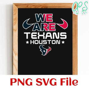 We Are Texans Houston Football SVG PNG Customizable Instant Download