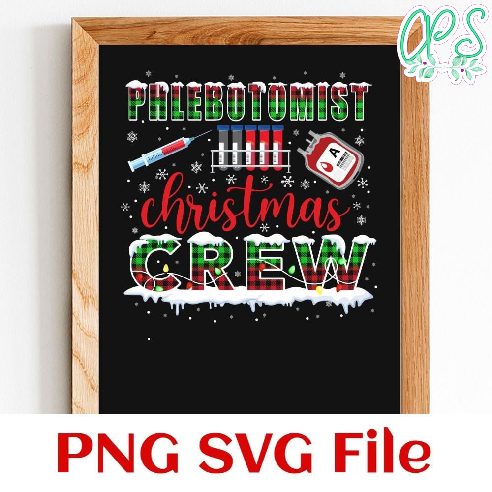 Phlebotomist Christmas Crew Customer Request PNG file template