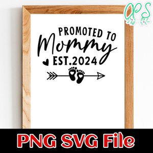 Promoted To Mommy Est. 2024 SVG PNG Customizable Instant Download