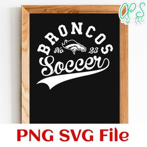 Broncos Soccer Team SVG Customizable