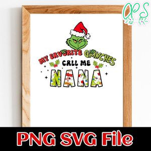 My favorite grinch call me name Customer Request PNG file template