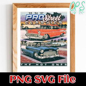 55 56 57 Pro Street Classics Heart & Soul Chevy Customer Request PNG file template