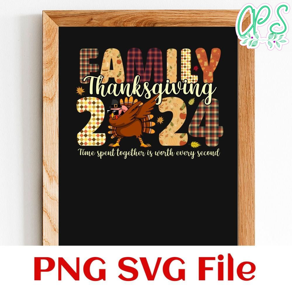 Family thanksgiving 2024 Customer Request PNG file template