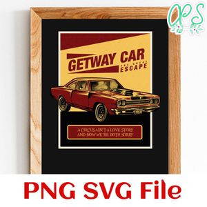 Getaway Car Taylor Swiftie Merch Eras Tour SVG PNG design template
