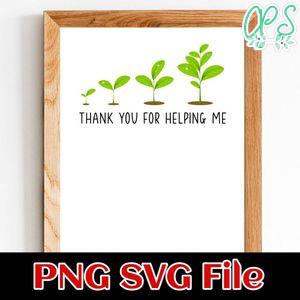Thank you for helping me grow Teacher Appreciation SVG design Customizable Instant Download