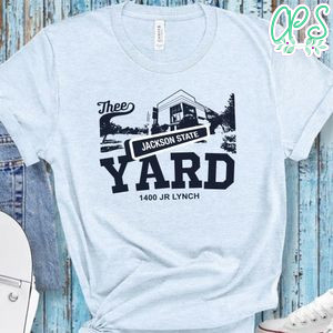Jackson state yard Shirt
