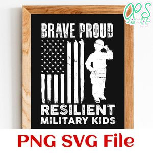 Brave Proud Resilient Military Kids PNG SVG design template
