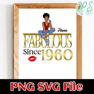 Fabulous since 1960 PNG SVG design template