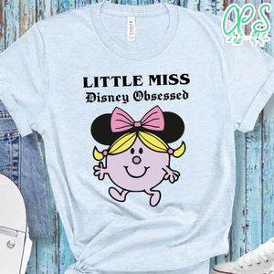 Little Miss Disney Obsessed Shirt