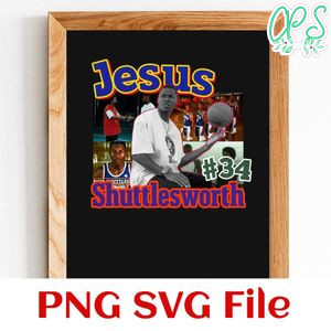 Jesus Shuttlesworth Customer Request PNG file template